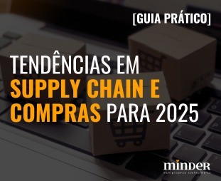 Guia Prtico:
Tendncias em Supply Chain e Compras para 2025